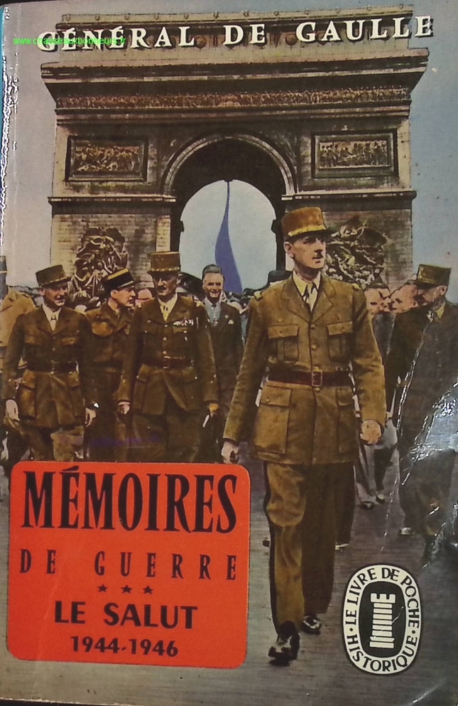 Mémoires de guerre - Le salut 1944 - 1946 - General De Gaulle - livre