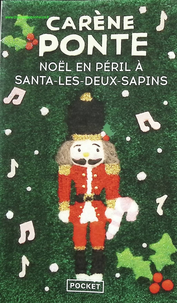Noël en péril à Santa-les-Deux-Sapins - Carène Ponte - livre
