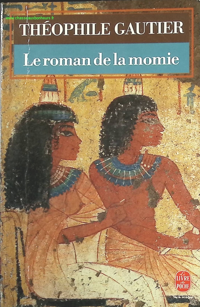 Le Roman de la momie - Théophile Gautier - livre