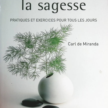 Un temps pour la Sagesse - Carl de Miranda - livre