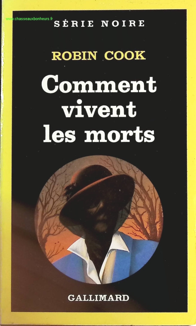 Comment vivent les morts - Robin Cook - livre