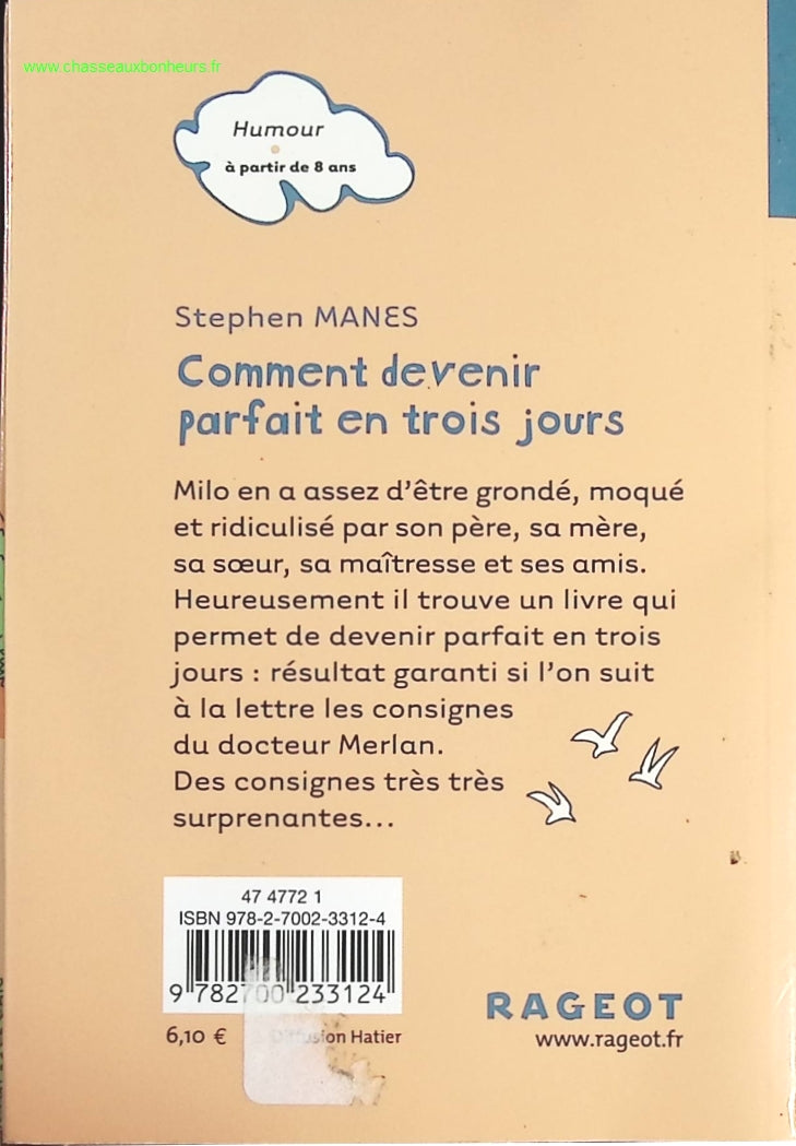 Comment devenir parfait en trois jours - Stephen Manes - livre
