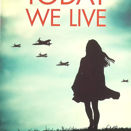 Today we live - Emmanuelle Pirotte - livre