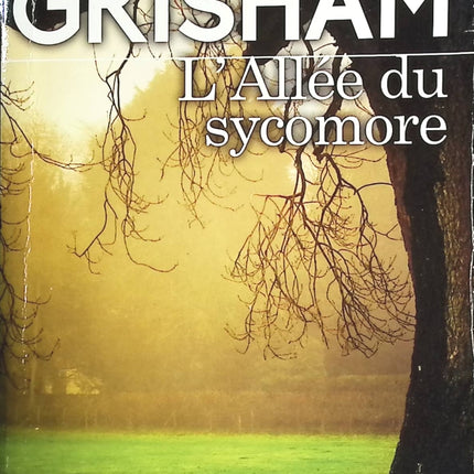 L'Allée du Sycomore - John Grisham - livre