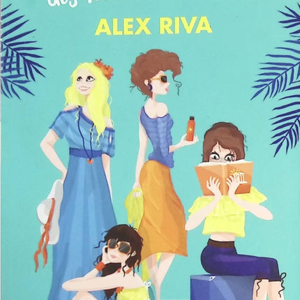 La grève des femmes formidables - Alex Riva - livre