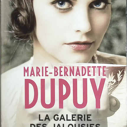 La galerie des jalousies - Tome 3 - Marie-Bernadette Dupuy - livre