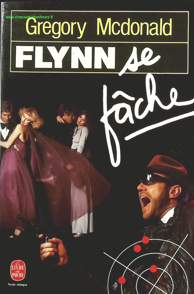 Flynn Se Fache - Gregory Mcdonald - livre