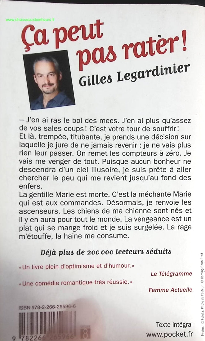 Ça peut pas rater ! - Gilles Legardinier - livre