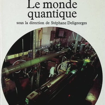 Die Quantenwelt - Stéphane Deligeorges - Buch