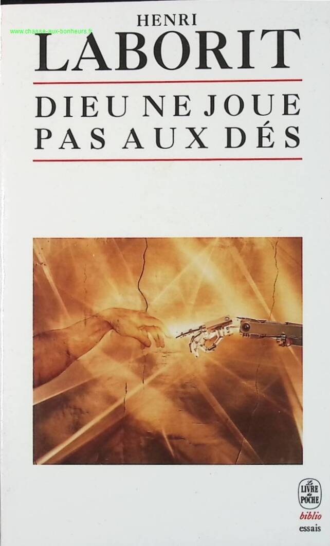 Dieu ne joue pas aux dés - Henri Laborit - livre