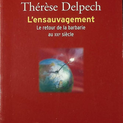 L'Ensauvagement - Thérèse Delpech - livre