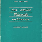 Jean Cavaillès - Philosophie mathématique - Hourya Sinaceur - livre