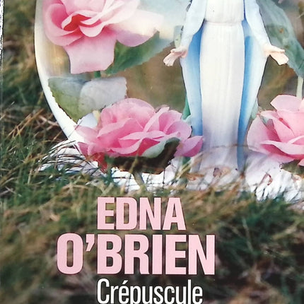 Crépuscule Irlandais - Edna O'Brien - livre
