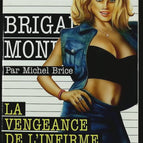 La vengeance de l'infirme - N° 265 - Brigade Mondaine - Gérard De Villiers - Michel Brice - livre