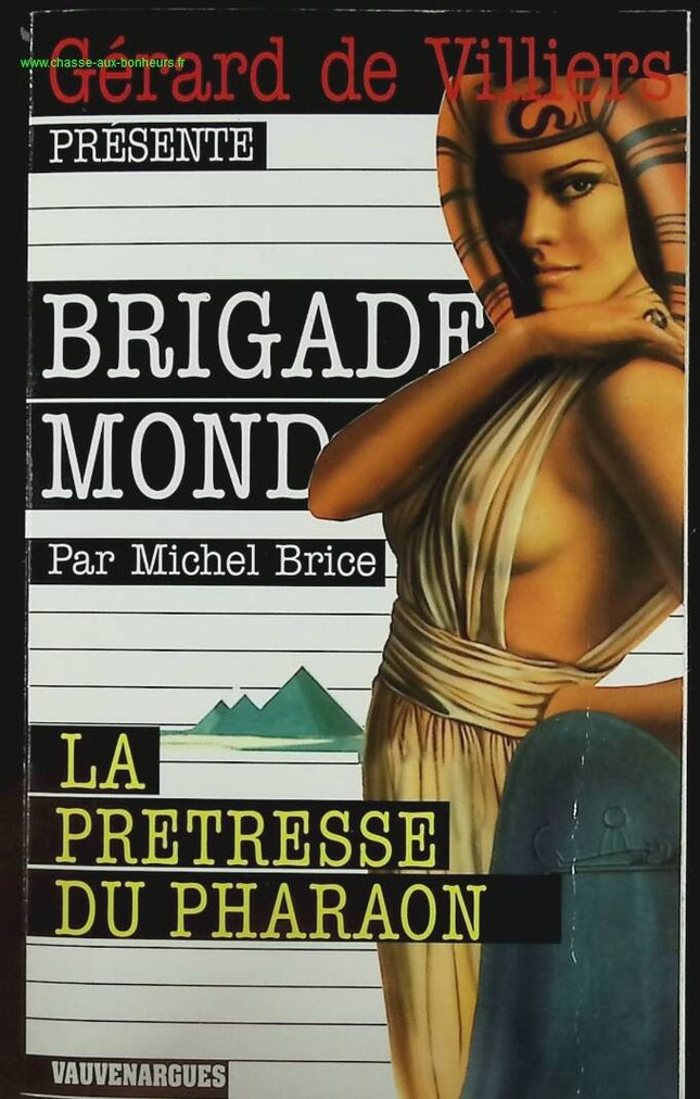 la Prêtresse du Pharaon - N° 33 - Brigade Mondaine - Gérard De Villiers - Michel Brice - livre