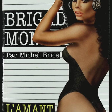 The Ice Lover - No. 274 - Brigade Mondaine - Gérard De Villiers - Michel Brice - book