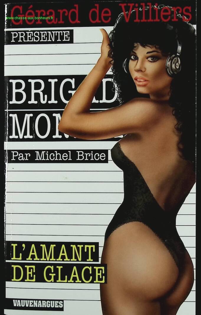 The Ice Lover - No. 274 - Brigade Mondaine - Gérard De Villiers - Michel Brice - book