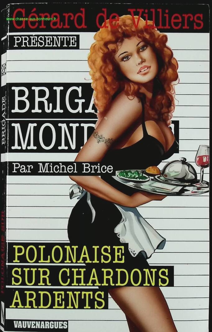 Polish on burning thistles - No. 267 - Brigade Mondaine - Gérard De Villiers - Michel Brice - book