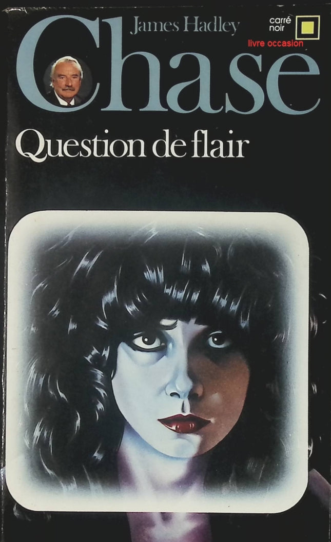 Question de flair - James Hadley Chase - Livre