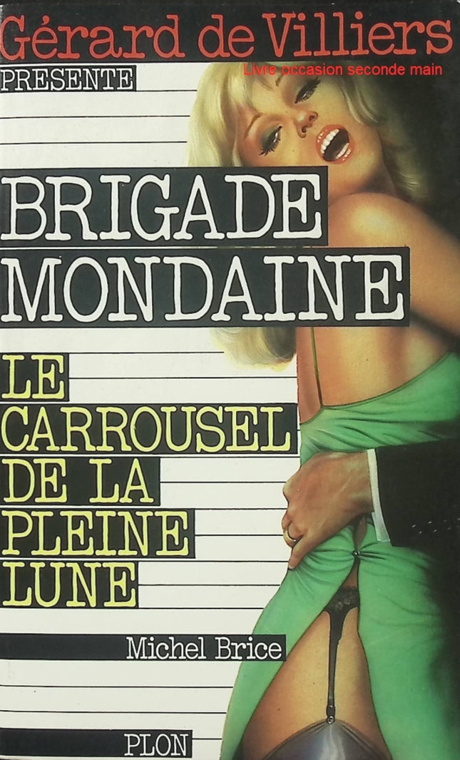 Full Moon Carousel - Social Brigade - Gérard De Villiers - 1977 - book