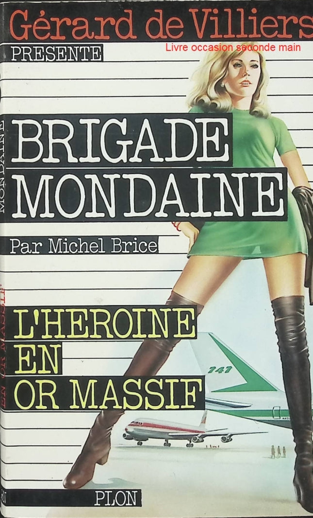 L'héroïne en or massif – Michel Brice – Brigade Mondaine n°6 – Roman policier d'occasion - Livre