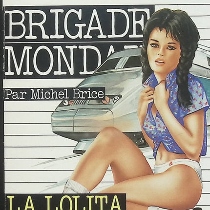 La Lolita du TGV – Michel Brice – Brigade Mondaine n°130 – Roman policier d'occasion - Livre