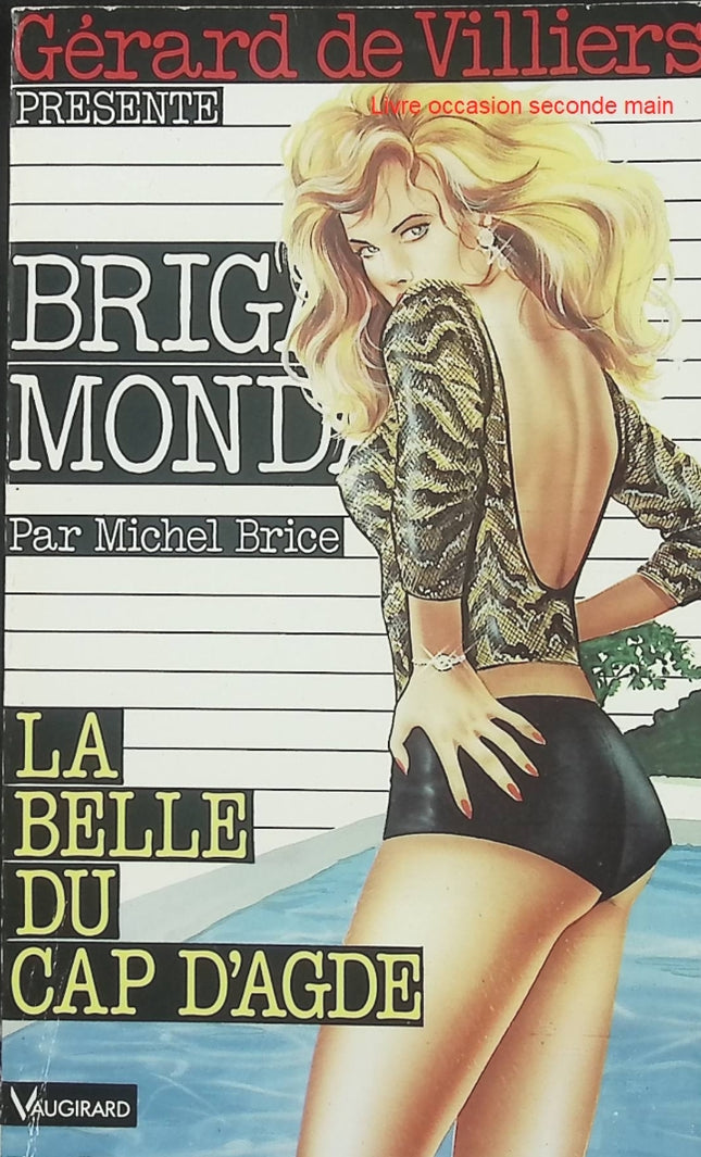 La Belle du Cap d'Agde – Michel Brice – Brigade Mondaine n°106 – Roman policier d'occasion - Livre