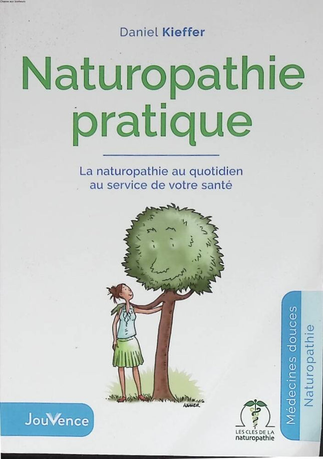 Practical Naturopathy - Daily Naturopathy for Your Health - Daniel Kieffer - 2021 - book