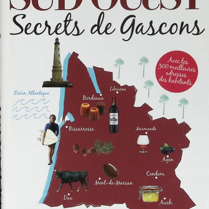 Südwesten – Geheimnisse der Gascogne – Valérie Médaille – 2014 – Buch