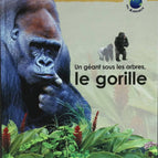 A Giant Under the Trees - The Gorilla - Large Mammals - 2005 - book