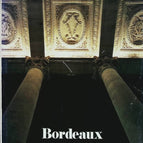 Bordeaux - Alain Danvers Jacques Chaban Delmas Jean Louis Cholet - ADI - 1979 - Buch