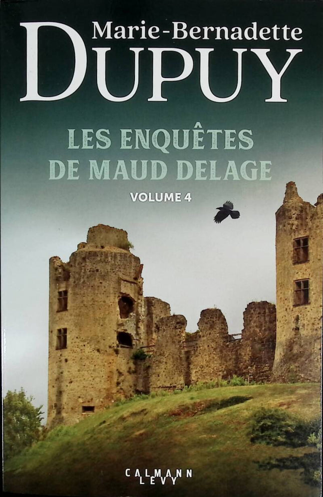 Les Enquêtes de Maud Delage volume 4 - Marie-Bernadette Dupuy - 2024 - livre comme neuf