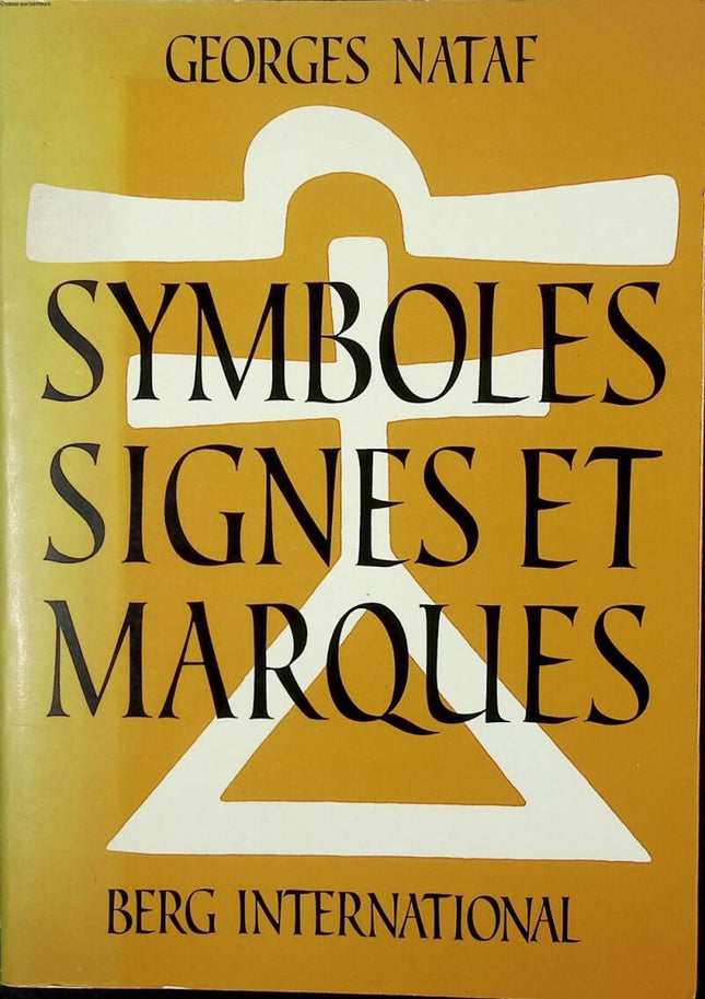 Symbols, signs and marks - Georges Nataf - 1981 - book