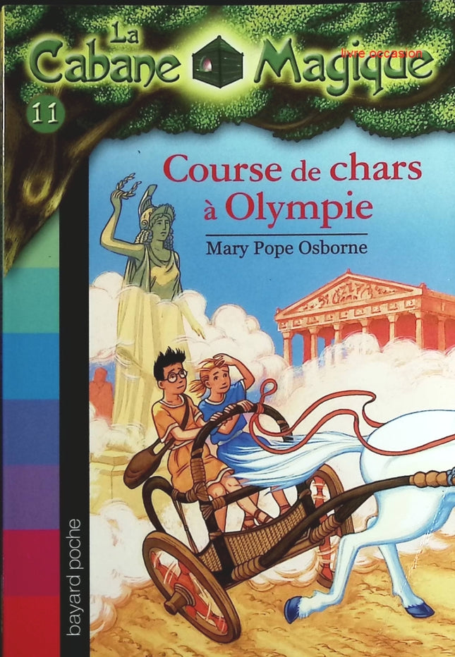 La Cabane Magique - Tome 11 - Course de chars à Olympie - Mary Pope Osborne - livre
