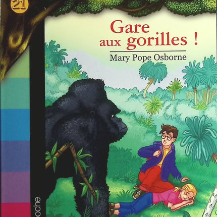 La Cabane Magique - Tome 21 - Gare aux gorilles ! - Mary Pope Osborne - livre