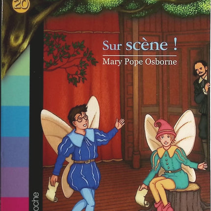 La Cabane Magique - Tome 20 - Sur scène ! - Mary Pope Osborne - livre