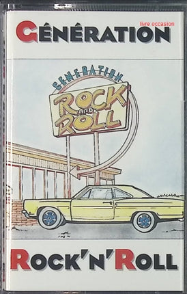 Génération Rock'n'Roll - Artistes divers - cassette audio k7