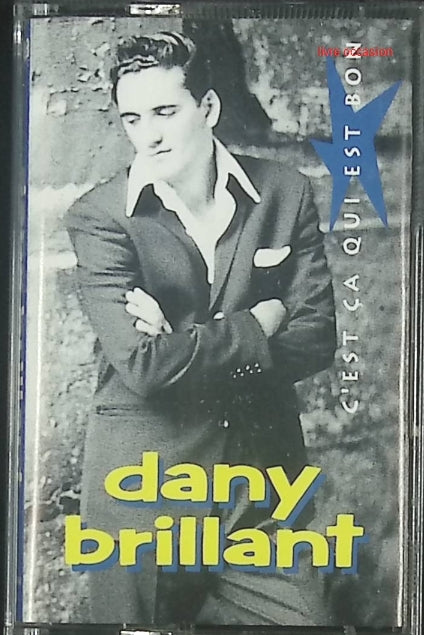C'est Ca Qui Est Bon - Dany Brillant - cassette audio k7