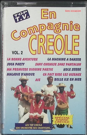En Compagnie Créole Vol.2 - Les Top Creole - cassette audio k7