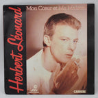 Herbert Léonard - My Heart and My Home - Flagrant... - 45 rpm vinyl record