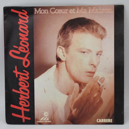 Herbert Léonard - My Heart and My Home - Flagrant... - 45 rpm vinyl record