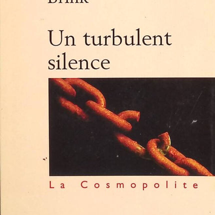 Un turbulent silence - André Brink - livre