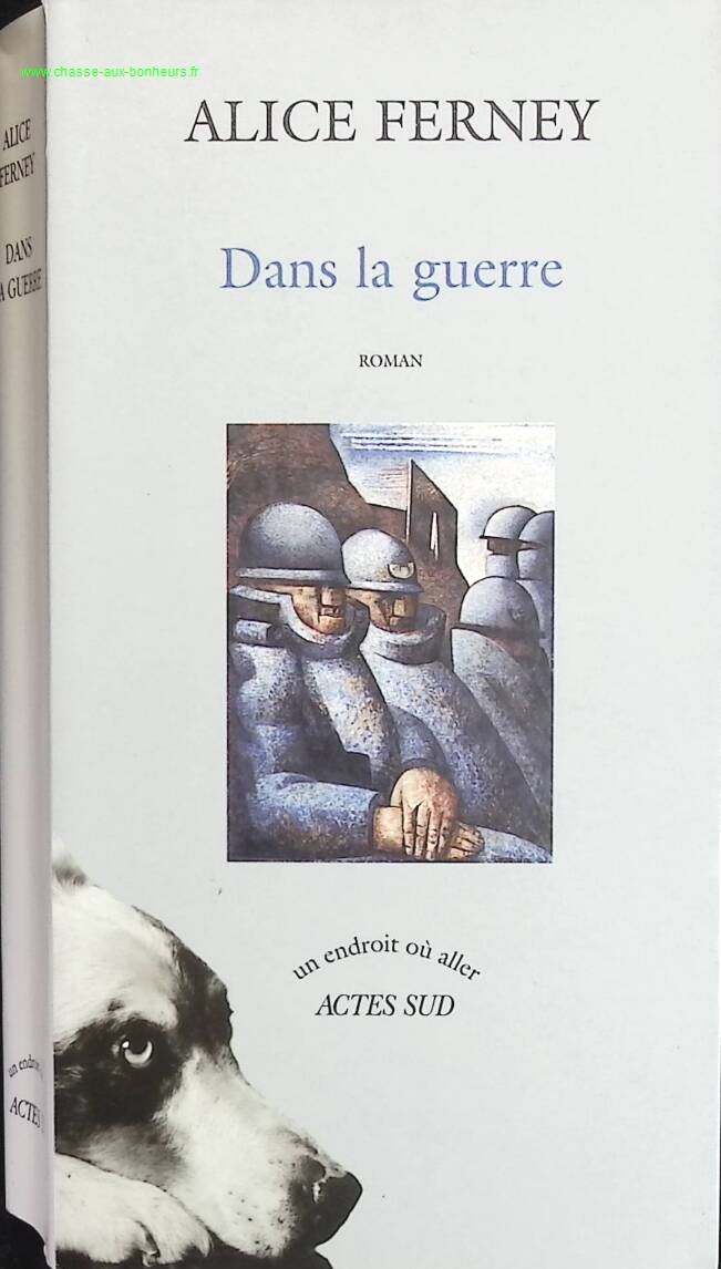 Dans la guerre - Alice Ferney - livre