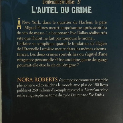 Lieutenant eve dallas, tome 27 - L'autel du crime - Nora Roberts - livre
