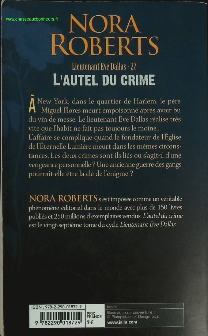 Lieutenant eve dallas, tome 27 - L'autel du crime - Nora Roberts - livre