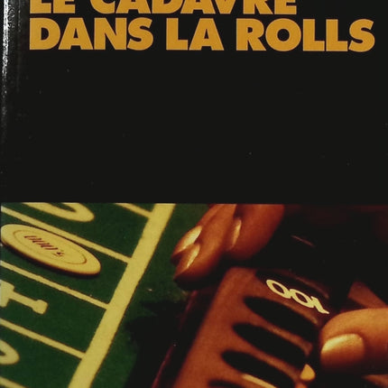 Le Cadavre Dans La Rolls – Michael Connelly, thriller policier haletant - livre