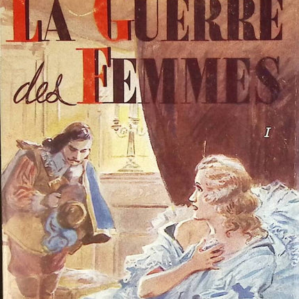 Der Krieg der Frauen Band 1 - Alexandre Dumas - Buch