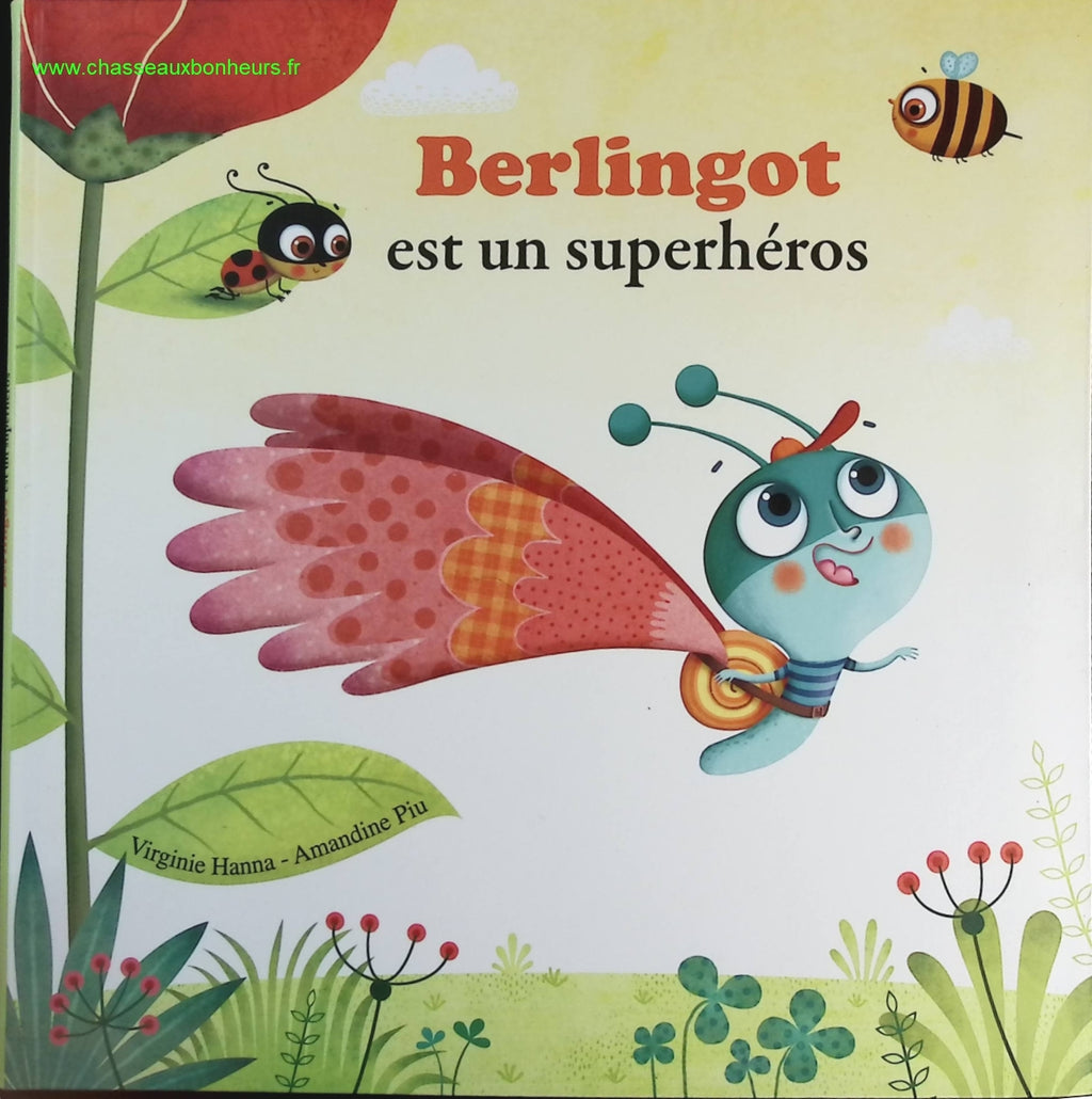 Berlingot est un superhéros - Virginie Hanna - livre