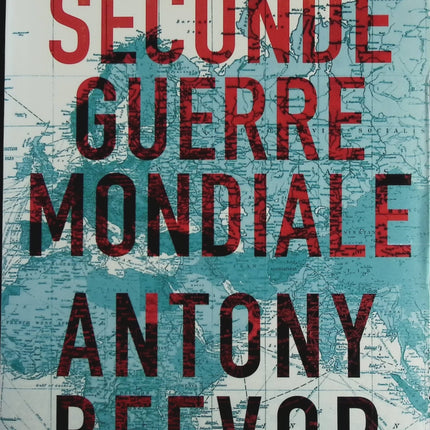 La seconde guerre mondiale - Antony Beevor - livre
