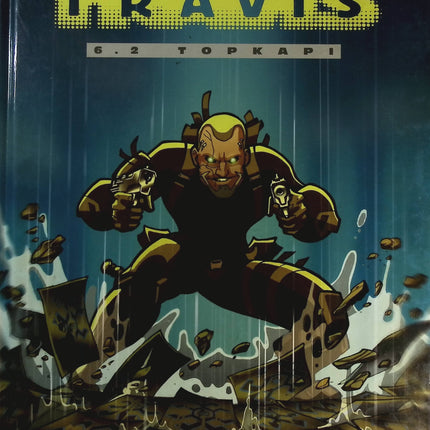 Travis, tome 6.2 - Topkapi - Ludwig Alizon Fred Duval - livre BD